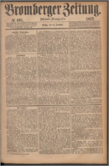 Bromberger Zeitung, 1877, nr 401