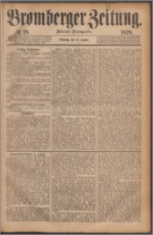 Bromberger Zeitung, 1878, nr 28