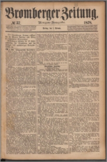 Bromberger Zeitung, 1878, nr 57