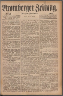Bromberger Zeitung, 1878, nr 62