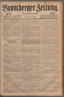 Bromberger Zeitung, 1878, nr 64
