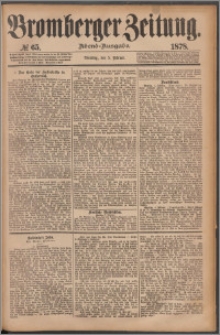 Bromberger Zeitung, 1878, nr 65