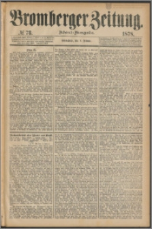 Bromberger Zeitung, 1878, nr 73