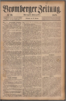 Bromberger Zeitung, 1878, nr 79