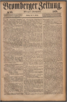 Bromberger Zeitung, 1878, nr 88