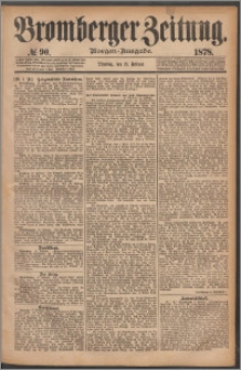 Bromberger Zeitung, 1878, nr 90