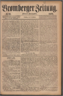 Bromberger Zeitung, 1878, nr 91