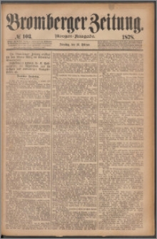 Bromberger Zeitung, 1878, nr 103
