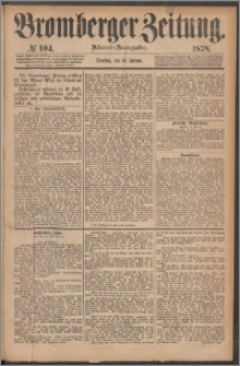 Bromberger Zeitung, 1878, nr 104