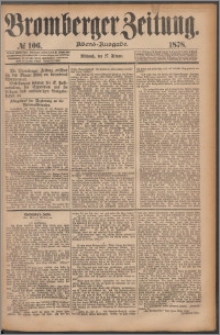 Bromberger Zeitung, 1878, nr 106