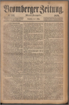 Bromberger Zeitung, 1878, nr 112