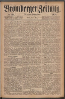 Bromberger Zeitung, 1878, nr 114