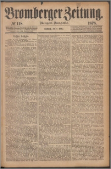 Bromberger Zeitung, 1878, nr 118