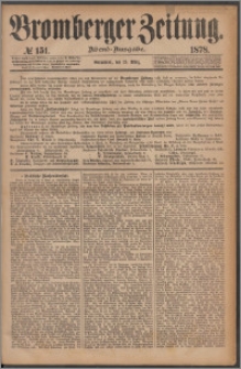 Bromberger Zeitung, 1878, nr 151