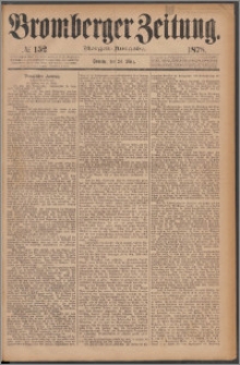 Bromberger Zeitung, 1878, nr 152