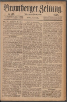 Bromberger Zeitung, 1878, nr 155