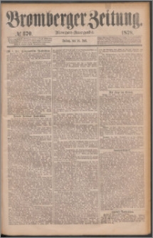 Bromberger Zeitung, 1878, nr 370
