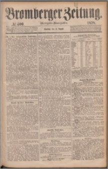 Bromberger Zeitung, 1878, nr 400