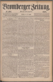 Bromberger Zeitung, 1878, nr 404