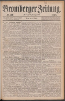 Bromberger Zeitung, 1878, nr 409