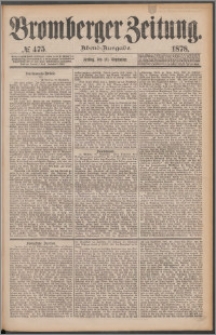Bromberger Zeitung, 1878, nr 475