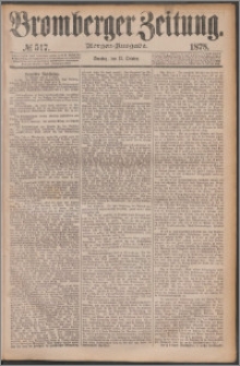 Bromberger Zeitung, 1878, nr 517