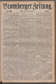 Bromberger Zeitung, 1878, nr 569