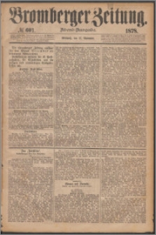 Bromberger Zeitung, 1878, nr 601