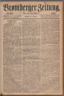Bromberger Zeitung, 1878, nr 613
