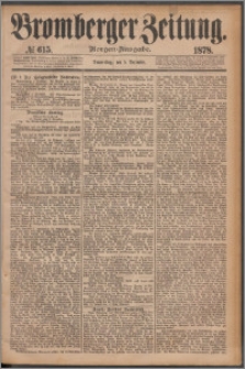 Bromberger Zeitung, 1878, nr 615