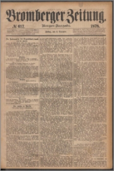 Bromberger Zeitung, 1878, nr 617