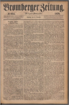 Bromberger Zeitung, 1878, nr 624