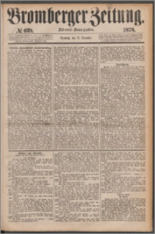 Bromberger Zeitung, 1878, nr 638