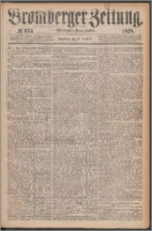 Bromberger Zeitung, 1878, nr 654