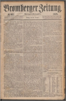 Bromberger Zeitung, 1878, nr 657