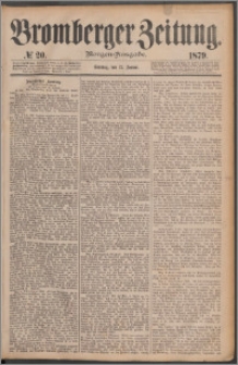 Bromberger Zeitung, 1879, nr 20