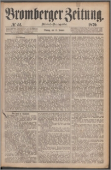 Bromberger Zeitung, 1879, nr 22