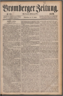 Bromberger Zeitung, 1879, nr 27