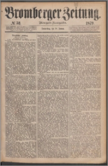 Bromberger Zeitung, 1879, nr 53