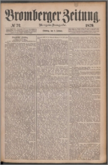 Bromberger Zeitung, 1879, nr 72