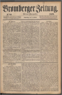 Bromberger Zeitung, 1879, nr 80