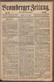 Bromberger Zeitung, 1879, nr 88