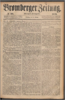 Bromberger Zeitung, 1879, nr 101
