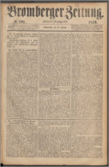 Bromberger Zeitung, 1879, nr 106