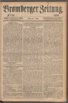 Bromberger Zeitung, 1879, nr 116