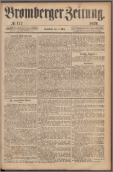 Bromberger Zeitung, 1879, nr 117