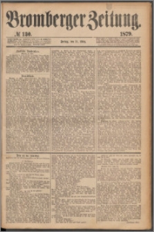 Bromberger Zeitung, 1879, nr 130