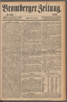 Bromberger Zeitung, 1879, nr 132