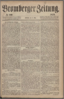Bromberger Zeitung, 1879, nr 180