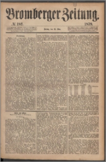Bromberger Zeitung, 1879, nr 182